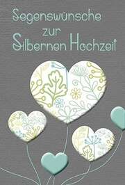 Petra Würth - Faltkarte: Segenswünsche ... - Silberne Hochzeit Faltkarte: Segenswünsche ... - Silberne Hochzeit