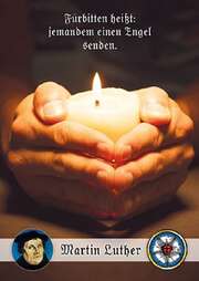 Martin Luther - Postkarten: Fürbitten heißt: - 12 Stück (Kerze) Postkarten: Fürbitten heißt: - 12 Stück (Kerze)